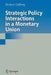 Strategic Policy Interactions in a Monetary Union by Michael Carlberg