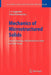 Mechanics of Microstructured Solids: Cellular Materials, Fibre Reinforced Solids and Soft Tissues by J. -F Ganghoffer