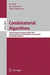 Combinatorial Algorithms: 20th International Workshop, Iwoca 2009, Hradec Nad Moravicí, Czech Republic, June 28--July 2, 2009, Revised Selected Papers by Jiri Fiala