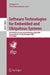 Software Technologies for Embedded and Ubiquitous Systems: 7th Ifip Wg 10.2 International Workshop, Seus 2009 Newport Beach, Ca, Usa, November 16-18, by Sunggu Lee