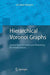Hierarchical Voronoi Graphs: Spatial Representation and Reasoning for Mobile Robots by Jan Oliver Wallgrün