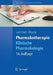 Pharmakotherapie: Klinische Pharmakologie by Björn Lemmer, D. Palm, Kay Brune