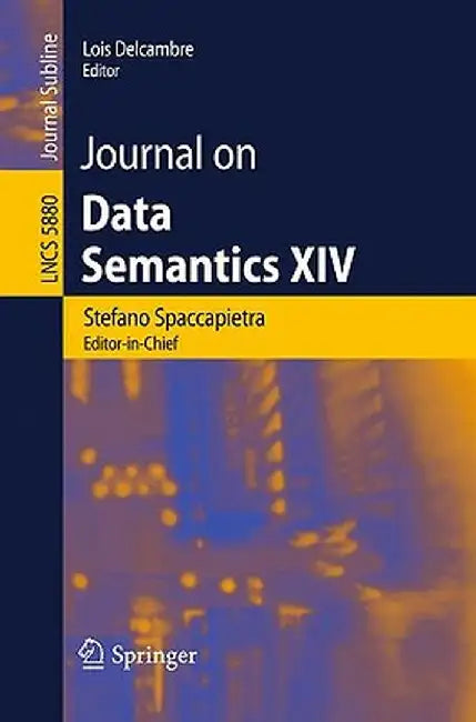 Journal on Data Semantics XIV by Stefano Spaccapietra