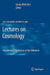 Lectures on Cosmology: Accelerated Expansion of the Universe by Georg Wolschin
