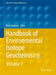Handbook of Environmental Isotope Geochemistry by Mark Baskaran