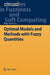 Optimal Models and Methods with Fuzzy Quantities by Bing-Yuan Cao