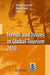 Trends and Issues in Global Tourism by Roland Conrady