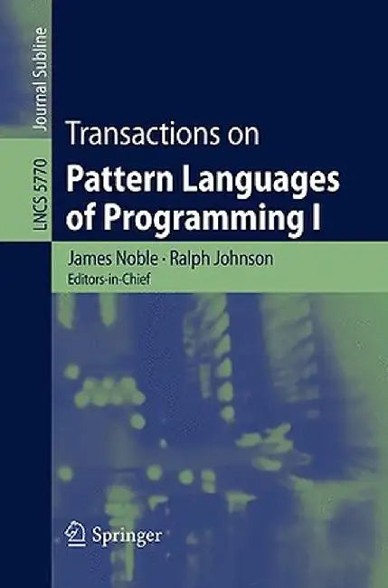 Transactions on Pattern Languages of Programming I by James Noble