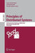 Principles of Distributed Systems: 13th International Conference, Opodis 2009, Nîmes, France, December 15-18, 2009. Proceedings by Tarek F. Abdelzaher