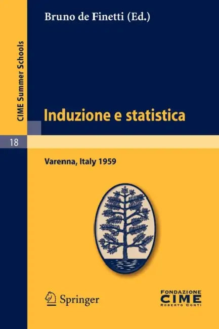 Induzione E Statistica: Varenna, Italy 1959 by Bruno de Finetti