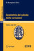 Geometria del Calcolo Delle Variazioni: Lectures Given at a Summer School of the Centro Internazionale Matematico Estivo (C.I.M.E.) Held in Saltino (F by E. Bompiani