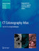 CT Colonography Atlas: For the Practicing Radiologist by Emanuele Neri, Lorenzo Faggioni, Carlo Bartolozzi