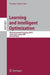 Learning and Intelligent Optimization: Designing, Implementing and Analyzing Effective Heuristics: Third International Conference, Lion 2009 III, Tren by Thomas Stützle
