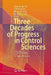 Three Decades of Progress in Control Sciences: Dedicated to Chris Byrnes and Anders Lindquist by Xiaoming Hu, Ulf Jonsson, Bo Wahlberg