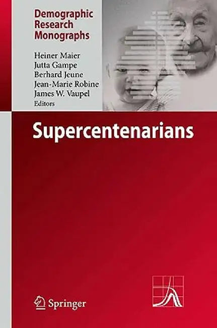 Supercentenarians by Heiner Maier