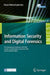 Information Security and Digital Forensics: First International Conference, ISDF 2009 London, United Kingdom, September 7-9, 2009 Revised Selected Pap by Dasun Weerasinghe