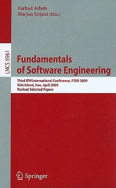 Fundamentals of Software Engineering by Farhad Arbab