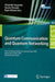 Quantum Communication and Quantum Networking: First International Conference, QuantumComm 2009 Naples, Italy, October 26-30, 2009 Revised Selected Pap by Alexander Sergienko