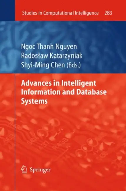 Advances in Intelligent Information and Database Systems by Ngoc-Thanh Nguyen, Radoslaw Katarzyniak
