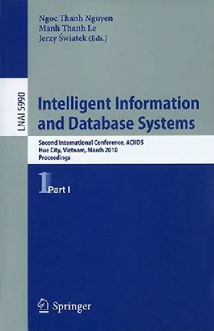 Intelligent Information and Database Systems by Manh Thanh Le, Jerzy Swiatek, Ngoc Thanh Nguyen