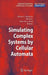 Simulating Complex Systems by Cellular Automata by Alfons G. Hoekstra
