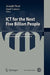 ICT for the Next Five Billion People: Information and Communication for Sustainable Development by Josef Lorenz