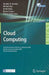 Cloud Computing: First International Conference, CloudComp 2009, Munich, Germany, October 19-21, 2009, Revised Selected Papers by Dimiter Avresky
