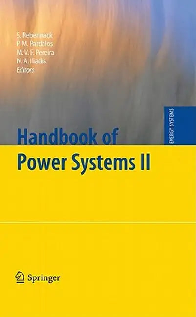 Handbook of Power Systems II by Steffen Rebennack