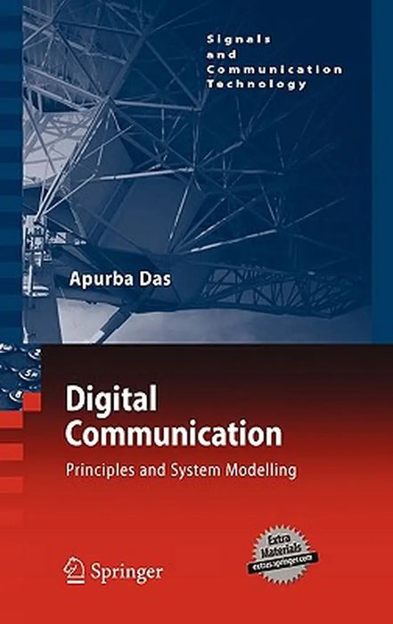 Digital Communication: Principles and System Modelling by Apurba Das