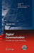 Digital Communication: Principles and System Modelling by Apurba Das