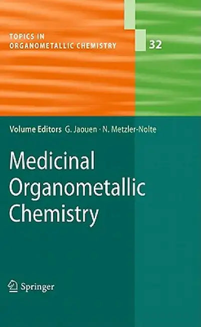 Medicinal Organometallic Chemistry by Gérard Jaouen