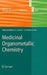 Medicinal Organometallic Chemistry by Gérard Jaouen