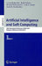 Artificial Intelligence and Soft Computing: 10th International Conference, ICAISC 2010, Zakopane, Poland, June 13-17, 2010, Part I by Leszek Rutkowski