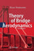 Theory of Bridge Aerodynamics by Einar Strømmen
