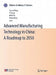 Advanced Manufacturing Technology in China: A Roadmap to 2050 by Tianran Wang, Yi Zhang, Haibin Yu