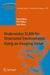 Underwater SLAM for Structured Environments Using an Imaging Sonar by David Ribas, Pere Ridao, José Neira