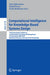 Computational Intelligence for Knowledge-Based System Design: 13th Ipmu Conference, Dortmund, Germany, June 28 - July 2, 2010. Proceedings by Eyke Hüllermeier