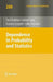 Dependence in Probability and Statistics by Paul Doukhan