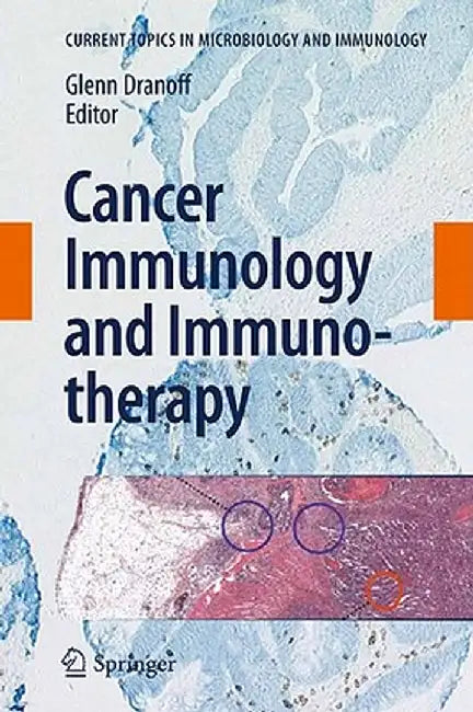 Cancer Immunology and Immunotherapy by Glenn Dranoff