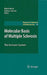 Molecular Basis of Multiple Sclerosis: The Immune System by Roland Martin