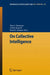 On Collective Intelligence by Theo J. Bastiaens, Ulrike Baumöl, Bernd Krämer