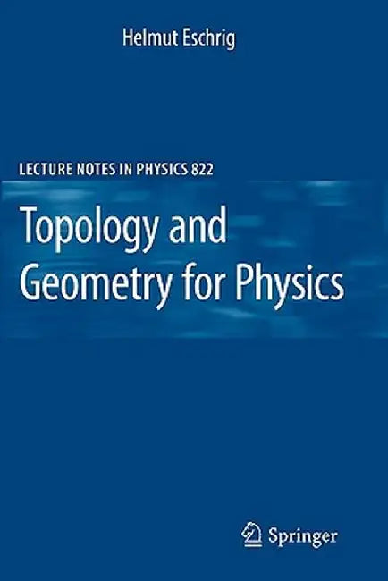 Topology and Geometry for Physics by Helmut Eschrig
