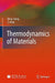 Thermodynamics of Materials by Qing Jiang, Zi Wen