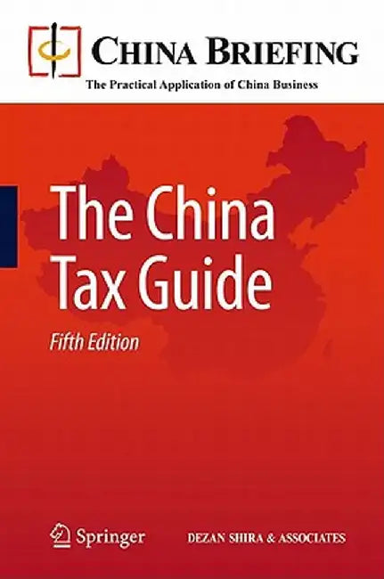 The China Tax Guide by Chris Devonshire-Ellis