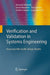 Verification and Validation in Systems Engineering: Assessing Uml/Sysml Design Models by Mourad Debbabi