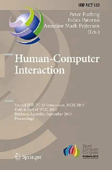 Human-Computer Interaction by Peter Forbrig, Fabio Paternó, Annelise Mark Pejtersen