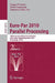 Euro-Par 2010 - Parallel Processing: 16th International Euro-Par Conference, Ischia, Italy, August 31 - September 3, 2010, Proceedings, Part II by Pasqua D'Ambra, Mario Guarracino, Domenico Talia