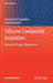 Silicone Composite Insulators: Materials, Design, Applications by Konstantin O. Papailiou