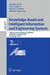 Knowledge-Based and Intelligent Information and Engineering Systems: 14th International Conference, Kes 2010, Cardiff, Uk, September 8-10, 2010, Proce by Rossitza Setchi, Ivan Jordanov