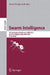 Swarm Intelligence: 7th International Conference, ANTS 2010, Brussels, Belgium, September 8-10, 2010, Proceedings by Marco Dorigo, Mauro Birattari, Gianni A. Di Caro